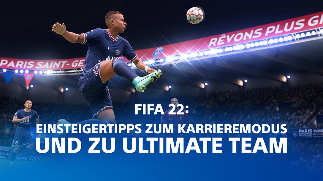 FIFA 22: 9 Einsteigertipps zum Karrieremodus und zu Ultimate Team